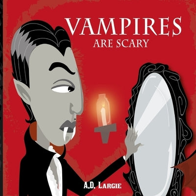 Vampires Are Scary: Halloween Horror Stories For Kids by Pichardo, Sabrina