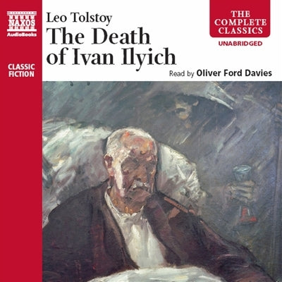 The Death of Ivan Ilyich by Tolstoy, Leo