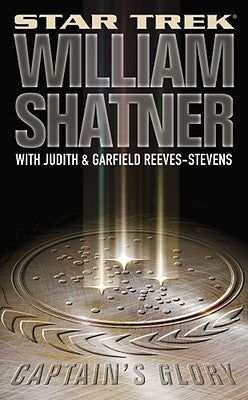 Captain's Glory by Shatner, William