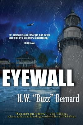 Eyewall by Bernard, H. W. Buzz