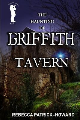 Griffith Tavern by Patrick-Howard, Rebecca