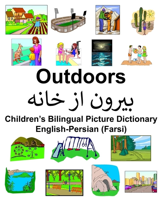 English-Persian (Farsi) Outdoors Children's Bilingual Picture Dictionary by Carlson, Richard