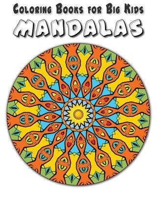 Coloring Books for Big Kids: Mandalas by Cardinali, Nancy