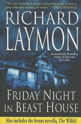 Friday Night in Beast House by Laymon, Richard