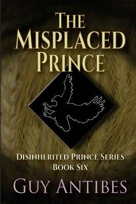 The Misplaced Prince by Antibes, Guy