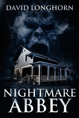 Nightmare Abbey by Street, Scare