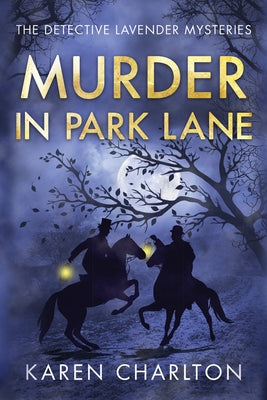 Murder in Park Lane by Charlton, Karen