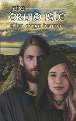 The Druid Isle by Hopman, Ellen Evert