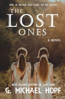 The Lost Ones by Hopf, G. Michael