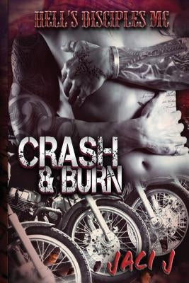 Crash & Burn by Hook, Dana