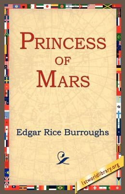 Princess of Mars by Burroughs, Edgar Rice