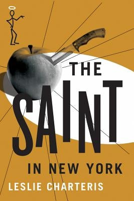 The Saint in New York by Charteris, Leslie