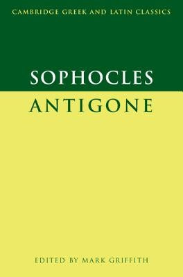 Sophocles: Antigone by Sophocles