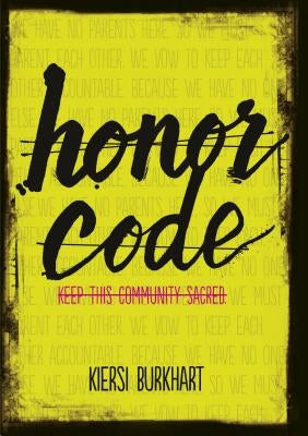 Honor Code by Burkhart, Kiersi