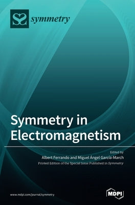 Symmetry in Electromagnetism by Ferrando, Albert