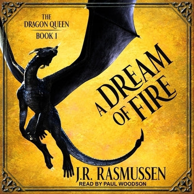 A Dream of Fire by Woodson, Paul