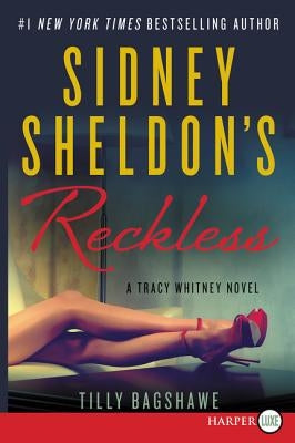 Sidney Sheldon's Reckless: A Tracy Whitney Novel by Sheldon, Sidney