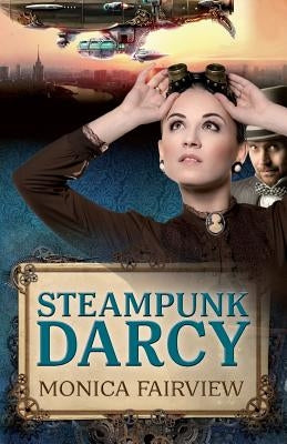 Steampunk Darcy by Fairview, Monica