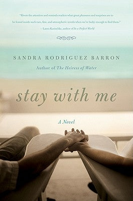 Stay with Me by Barron, Sandra Rodriguez