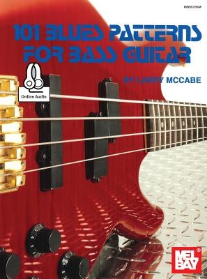 101 Blues Patterns for Bass Guitar by Larry McCabe