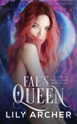 Fae's Queen by Archer, Lily