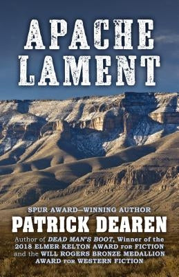 Apache Lament by Dearen, Patrick