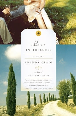 Love in Idleness by Craig, Amanda