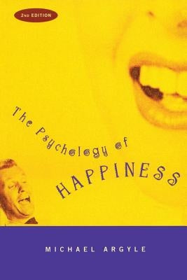 The Psychology of Happiness by Argyle, Michael