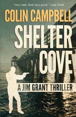 Shelter Cove by Campbell, Colin