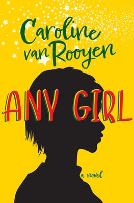 Any Girl by Van Rooyen, Caroline