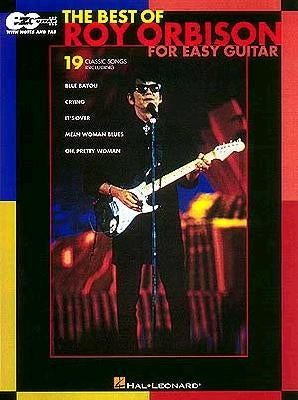 The Best of Roy Orbison for Easy Guitar by Orbison, Roy