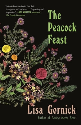 The Peacock Feast by Gornick, Lisa