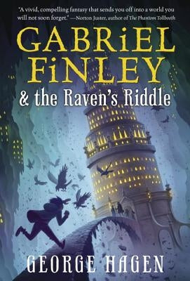 Gabriel Finley and the Raven's Riddle by Hagen, George