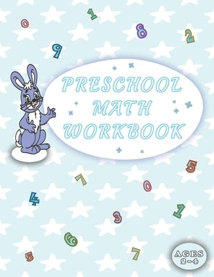 Preschool Math Workbook: Addition & Subtraction Activities, Beginner Math Handwriting, Ages 2-4 For Homeschooling Toddlers, And Kindergarteners by Families, Few Wonderful