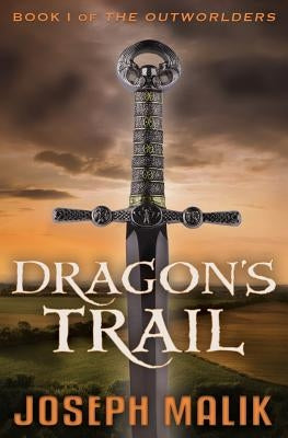 Dragon's Trail by Malik, Joseph