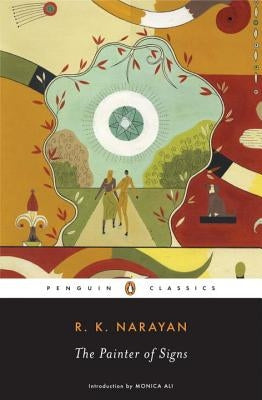 The Painter of Signs by Narayan, R. K.