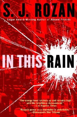 In This Rain by Rozan, S. J.