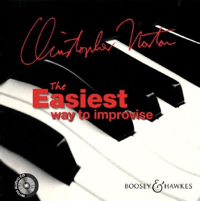 The Easiest Way to Improvise [With CD (Audio)] by Norton, Christopher