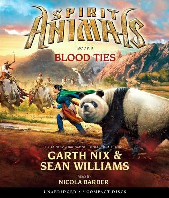 Blood Ties (Spirit Animals, Book 3): Volume 3 by Barber, Nicola