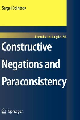 Constructive Negations and Paraconsistency by Odintsov, Sergei