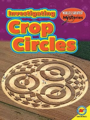 Investigating Crop Circles by O'Keefe Emily