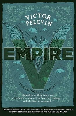 Empire V: The Prince of Hamlet by Pelevin, Victor