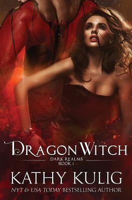 Dragon Witch by Kulig, Kathy