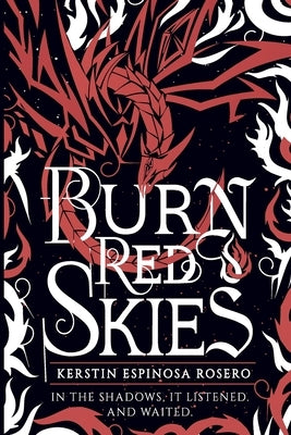 Burn Red Skies by Rosero, Kerstin