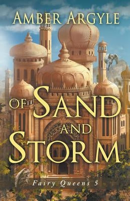 Of Sand and Storm by Amber, Argyle