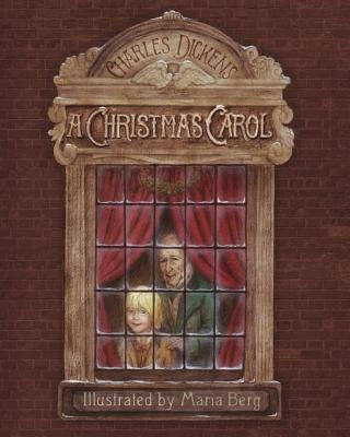 A Christmas Carol: A Special Full-Color, Fully-Illustrated Edition by Dickens, Charles