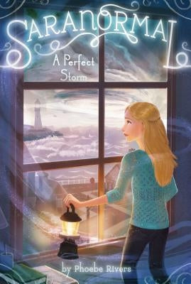 A Perfect Storm by Rivers, Phoebe