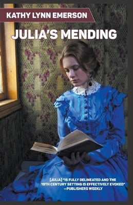 Julia's Mending by Emerson, Kathy Lynn