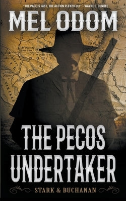 The Pecos Undertaker by Odom, Mel