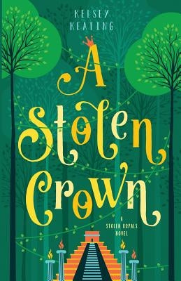 A Stolen Crown by Keating, Kelsey